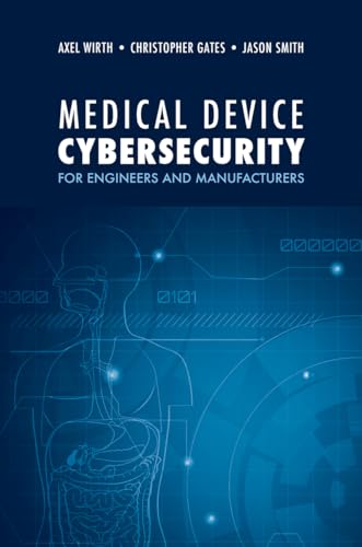Medical Device Cybersecurity