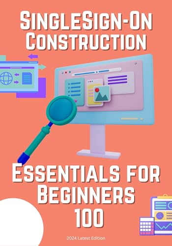 Single Sign-On Construction Essential Knowledge for Beginners 100
