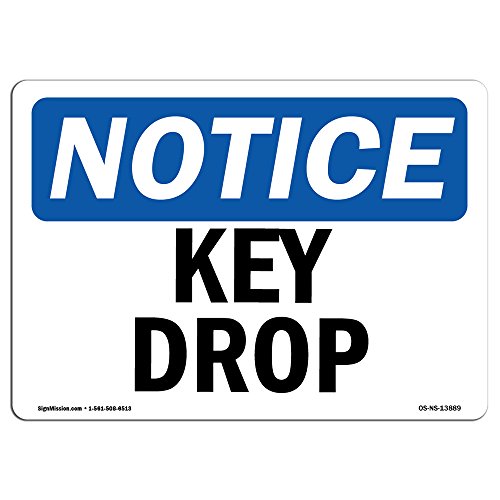 OSHA Notice Signs - Key Drop Sign | Extremely Durable