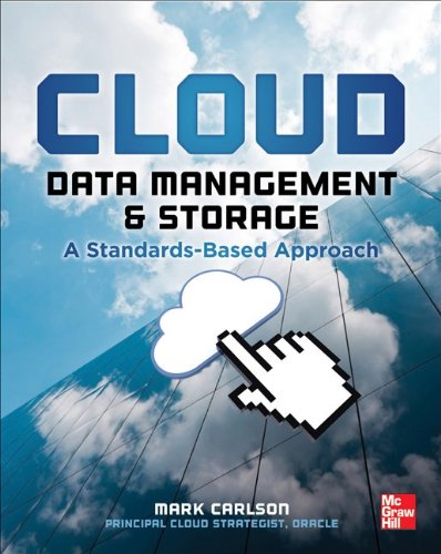 Cloud Data Management and Storage: A Standards-based Approac