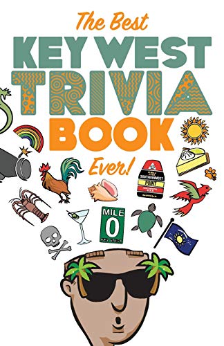 The Best Key West Trivia Book Ever