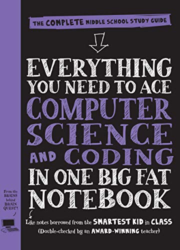 Everything You Need to Ace Computer Science and Coding in