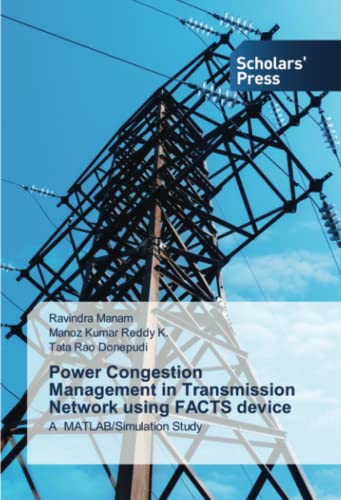 Power Congestion Management in Transmission Network using FACTS device: A MATLAB/Simulation Study